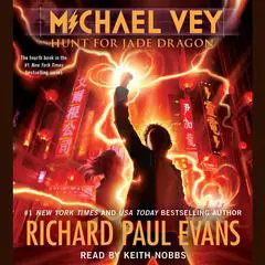 Michael Vey 4: Hunt for Jade Dragon Audibook, by Richard Paul Evans