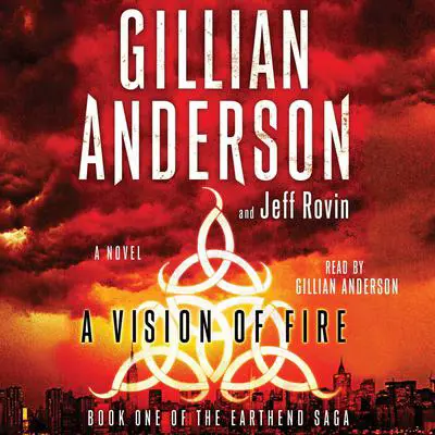 A Vision of Fire Audibook, by Gillian Anderson
