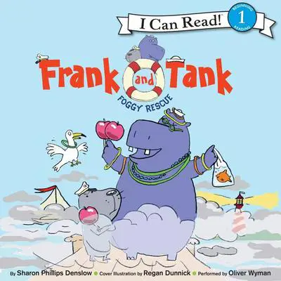 Frank and Tank: Foggy Rescue Audibook, by Sharon Phillips Denslow