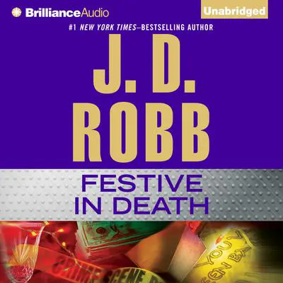 Festive in Death Audibook, by J. D. Robb