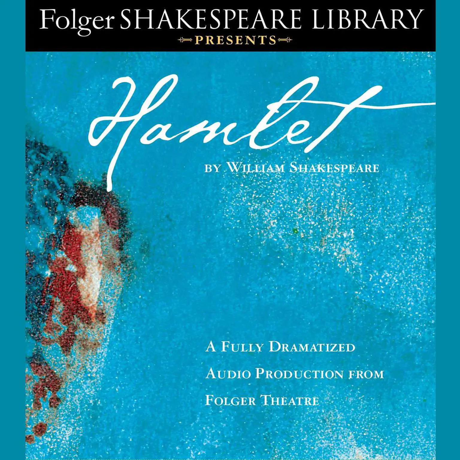 Hamlet: Fully Dramatized Audio Edition Audiobook, by William Shakespeare