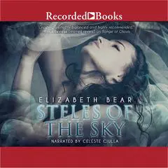 Steles of the Sky Audibook, by Elizabeth Bear
