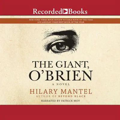 The Giant, O'Brien Audibook, by Hilary Mantel