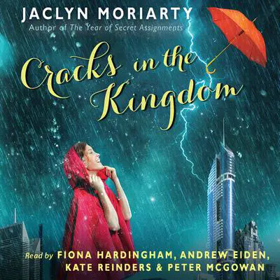 The Cracks in the Kingdom (The Colors of Madeleine, Book 2) Audibook, by Jaclyn Moriarty