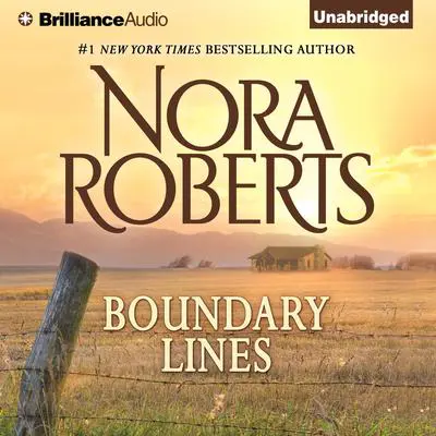 Boundary Lines: A Selection from Hearts Untamed Audibook, by Nora Roberts