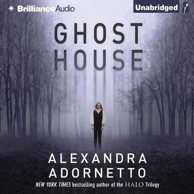 Ghost House Audibook, by Alexandra Adornetto