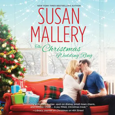The Christmas Wedding Ring Audibook, by Susan Mallery