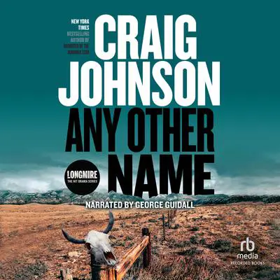 Any Other Name: A Longmire Mystery Audibook, by Craig Johnson