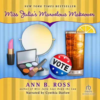 Miss Julia's Marvelous Makeover Audibook, by Ann B. Ross