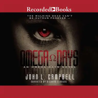 Omega Days Audibook, by John L. Campbell