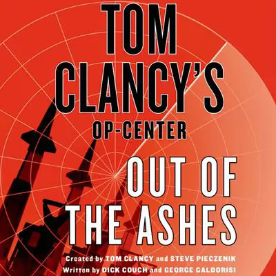 Tom Clancy's Op-Center: Out of the Ashes Audibook, by Dick Couch