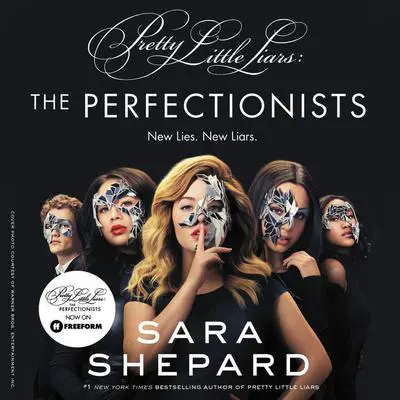 The Perfectionists Audibook, by Sara Shepard
