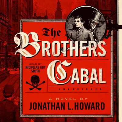 The Brothers Cabal Audibook, by Jonathan L. Howard