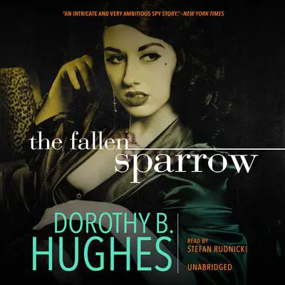 The Fallen Sparrow Audibook, by Dorothy B. Hughes