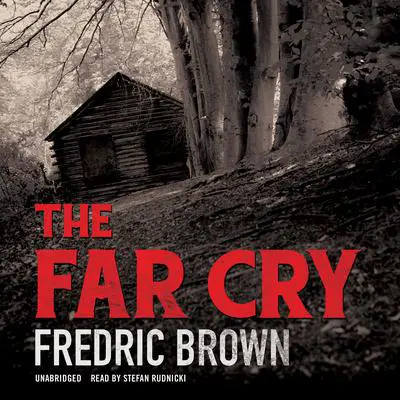 The Far Cry Audibook, by Fredric Brown