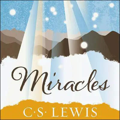 Miracles Audibook, by C. S. Lewis