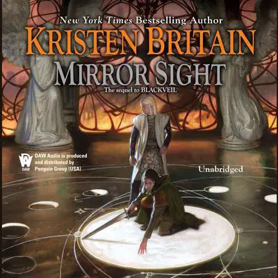 Mirror Sight: Book Five of Green Rider Audibook, by Kristen Britain