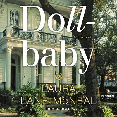 Dollbaby: A Novel Audibook, by Laura Lane McNeal