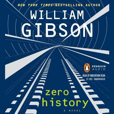 Zero History Audibook, by William Gibson
