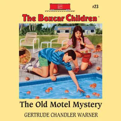The Old Motel Mystery Audibook, by Gertrude Chandler Warner