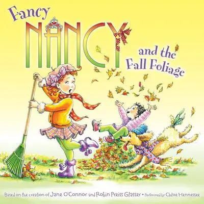 Fancy Nancy and the Fall Foliage Audibook, by Jane O’Connor