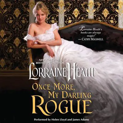 Once More, My Darling Rogue Audibook, by Lorraine Heath