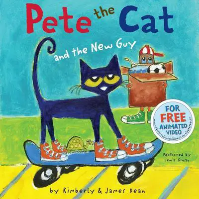 Pete the Cat and the New Guy Audibook, by James Dean