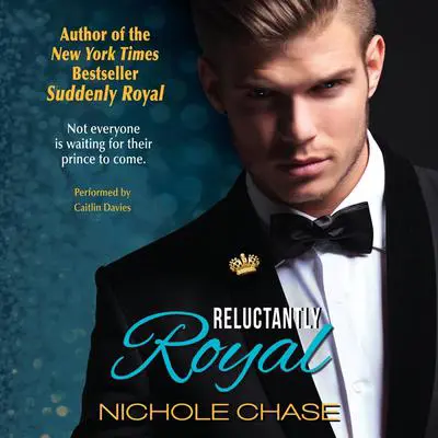 Reluctantly Royal Audibook, by Nichole Chase