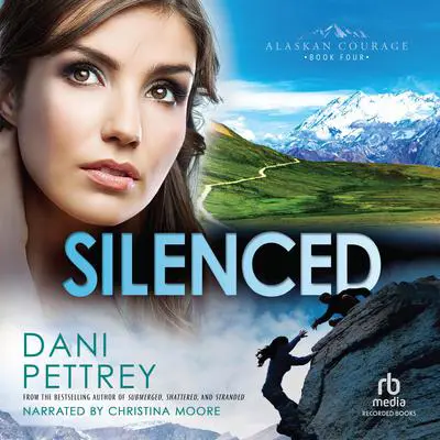Silenced Audibook, by Dani Pettrey