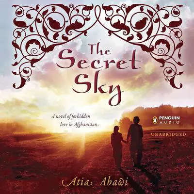 The Secret Sky Audibook, by Atia Abawi