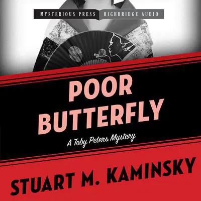 Poor Butterfly: A Toby Peters Mystery Audibook, by Stuart M. Kaminsky