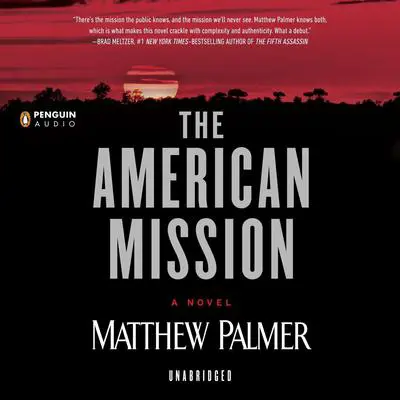 The American Mission Audibook, by Matthew Palmer