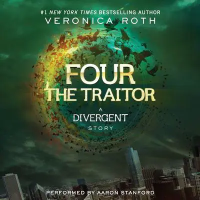 Four: The Traitor Audibook, by Veronica Roth