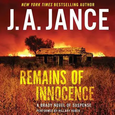 Remains of Innocence: A Brady Novel of Suspense Audibook, by J. A. Jance