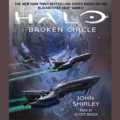 Halo: Broken Circle Audibook, by John Shirley