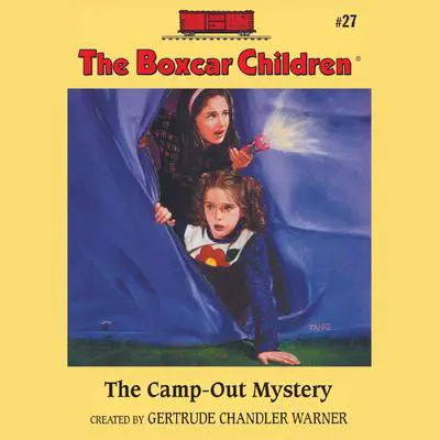 The Camp-Out Mystery Audibook, by Gertrude Chandler Warner