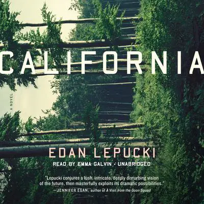 California: A Novel Audibook, by Edan Lepucki