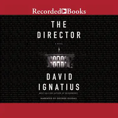 The Director: A Novel Audibook, by David Ignatius