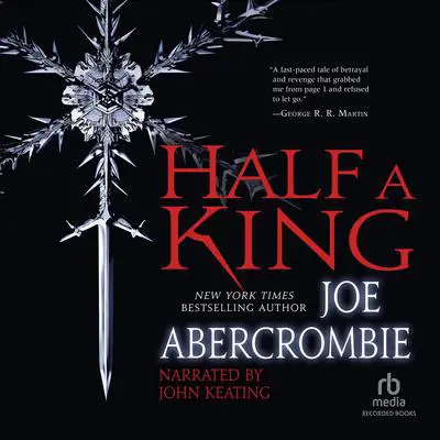 Half a King Audibook, by Joe Abercrombie
