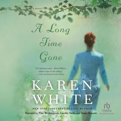 A Long Time Gone Audibook, by Karen White