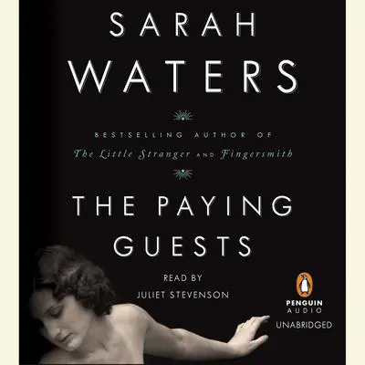 The Paying Guests Audibook, by Sarah Waters