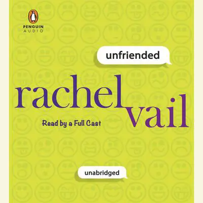 Unfriended Audibook, by Rachel Vail