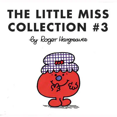 The Little Miss Collection #3: Little Miss Magic; Little Miss Lucky; Little Miss Contrary; Little Miss Trouble and the Mermaid; Little Miss Fickle; and 4 more Audibook, by Roger Hargreaves