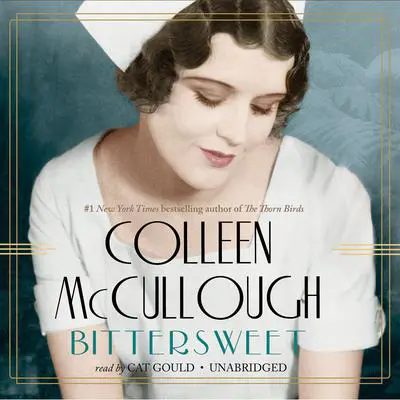 Bittersweet Audibook, by Colleen McCullough