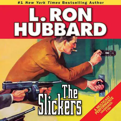 The Slickers Audibook, by L. Ron Hubbard