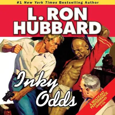 Inky Odds Audibook, by L. Ron Hubbard