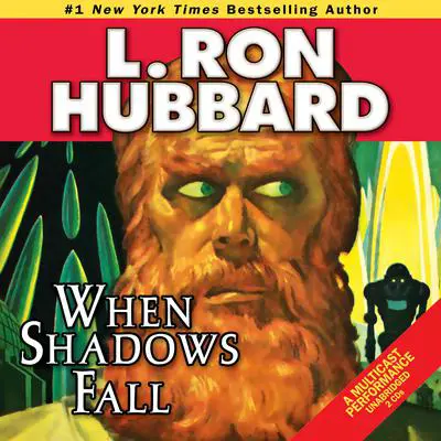 When Shadows Fall Audibook, by L. Ron Hubbard
