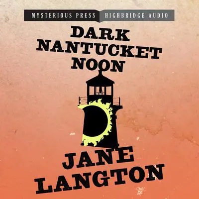 Dark Nantucket Noon: A Homer Kelly Mystery Audibook, by Jane Langton