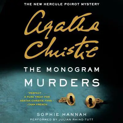 The Monogram Murders: The New Hercule Poirot Mystery Audibook, by Sophie Hannah
