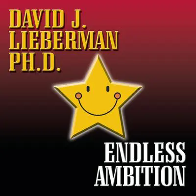 Endless Ambition Audibook, by David J. Lieberman